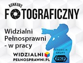 II edycja Konkursu fotograficznego „Widzialni pełnosprawni w pracy”