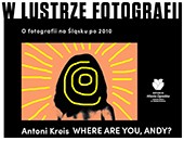 Fotografia kreacyjna w Galerii Engram: Antoni Kreis „Where are you, Andy?”