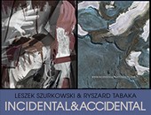 Wystawy Leszka Szurkowskiego i Ryszarda Tabaki w Szczecinie