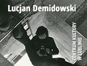 Spotkanie i warsztaty z Lucjanem Demidowskim w Lublinie
