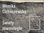 Wystawa fotografii Moniki Cichoszewskiej w jeleniogórskiej Galerii