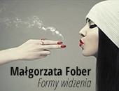 Wystawa Małgorzaty Fober „Formy widzenia” w Galerii B&B