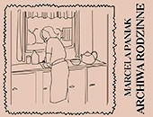 Wystawa fotografii z projektu Marceli Paniak „Archiwa rodzinne” w Warszawie
