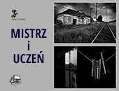 Wystawa fotografii "Mistrz i uczeń" teraz eksponowana w Sławkowie