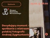 Spotkanie z Andrzejem Zygmuntowiczem w Muzeum Powstania Warszawskiego