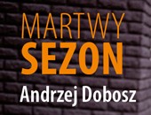 Wystawa fotografii Andrzeja Dobosza „Martwy sezon“ w Jeleniej Górze