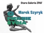 Zapraszamy do Starej Galerii na wernisaż wystawy Marka Szyryka