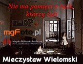  Wystawa fotografii Mieczysława Wielomskiego w Myślenicach