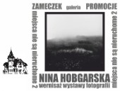 Wystawa fotografii Janiny Hobgarskiej „Miejsca nie są nieruchome 2”