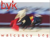 "Byk - walczący bóg" wystawa Jacques Rouquette'a oraz pokazy w Nakle Śląskim