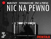 Warsztaty fotograficzne NIC NA PEWNO w Chodzieży - zapraszamy do udziału