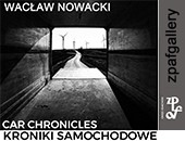 Wystawa „Kroniki samochodowe” Wacława Nowackiego w krakowskiej galerii ZPAF