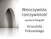 Wystawa fotografii Krzysztofa Firkowskiego w kołobrzeskiej San Gallery
