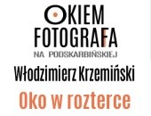 Październikowe spotkanie z cyklu „Okiem fotografa” z Włodzimierzem Krzemińskim