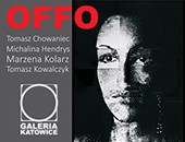 Wystawa fotografii „OFFO” w Galerii Katowice