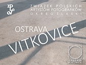 Ostrava Vitkovice - wystawa poplenerowa w Galerii Katowice ZPAF