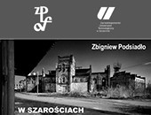 Zbigniewa Podsiadło "W Szarościach" teraz w Galerii Okręgu Szczecińskiego ZPAF