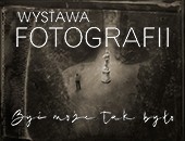 „Być może tak było” - zbiorowa wystawa Okręgu Wielkopolskiego ZPAF w Gnieżnie