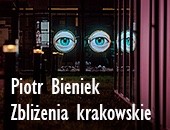 Wystawa fotografii Piotra Bieńka „Zbliżenia krakowskie” w tamtejszej galerii