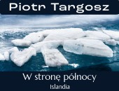 Wystawa fotografii z Islandii Piotra Targosza w Sosnowcu