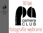 30 lat PAcamera CLUB - fotografie wybrane - w pilskiej Galerii Muzeum Staszica