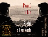 Wystawa Akademii Anima Mundi „Pamięć i łzy. Pieśń o Łemkach” w Gorlicach