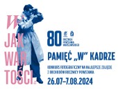 6. edycja Konkursu Muzeum Powstania Warszawskiego „Pamięć «W» kadrze”