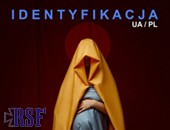 Polsko - ukraińska wystawa fotografii „Identyfikacja" w Galerii RSF