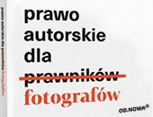 Ukazało się wydawnictwo z cennymi informacjami z zakresu prawa autorskiego