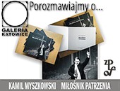 Spotkanie z Kamilem Myszkowskim w Galerii Katowice