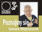 Spotkanie z Januszem Wojcieszakiem z cyklu „Poznajmy się” w Katowicach