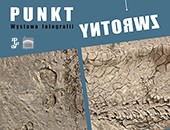 „Punkt Zwrotny” - wystawa projektu piętnastu członków ZPAF teraz w Chodzieży