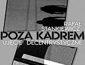 Wystawa Rafała Stankiewicza w ostrowieckiej Galerii Fotografii MCK