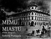 MEMU MIASTU – album fotografii autorstwa Roberta Pranagala