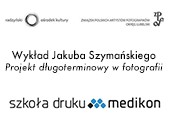 Wykład Jakuba Szymańskiego i bezpłatne warsztaty fotograficzne w Radzyniu