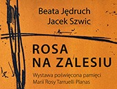 Wystawa „Rosa na Zalesiu” w przemyskiej Galerii Sztuki Współczesnej