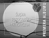 Premiera albumu „Śląska Fotografia Artystyczna” w Katowicach Mieście Ogrodów