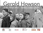 Wystawa "Gerald Howson: bardzo polska sprawa" teraz w Jeleniej Górze