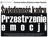 Wystawa Okręgu Śląskiego ZPAF „Przestrzenie emocji” w Nakle Śląskim