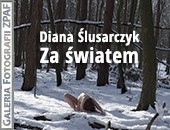 Projekt Diany Ślusarczyk „Za światem” we wrocławskiej Galerii ZPAF