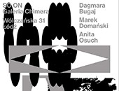 So On. Dagmara Bugaj, Marek Domański, Anita Osuch - wystawa w Łodzi