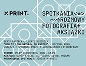 Beata Bartecka i Łukasz Rusznica gośćmi spotkania w ramach XPRINT 2021
