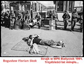 Wystawa fotografii „Strajk w MPK Białystok 1991. Trzydzieści lat minęło…”