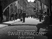 Wystawa „Świat utracony. Żydzi polscy. Fotografie z 1918–1939” w siedzibie ŻIH