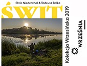 Kolekcja Wrzesińska 2019: Chris Niedenthal & Tadeusz Rolke „Świt”