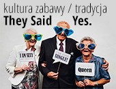 They Said Yes. Międzynarodowa wystawa: kultura zabawy / tradycja w PIX. HOUSE
