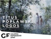 Titus Poplawski / Logos - wystawa we wrocławskiej związkowej galerii