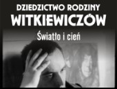 Światło i cień. Dziedzictwo rodziny Witkiewiczów - wystawa w Policach