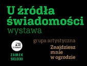 Zbiorowa wystawa „U źródła świadomości” w Sosnowcu