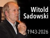 Rodzina przekazała nam wiadomość o śmierci Witolda Sadowskiego